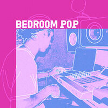 BEDROOM POP