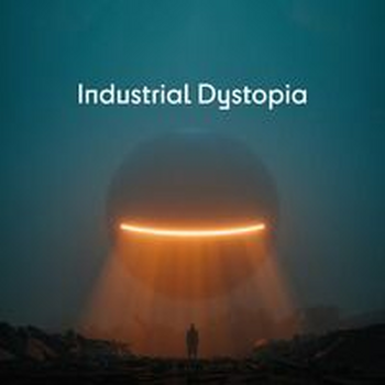 INDUSTRIAL DYSTOPIA