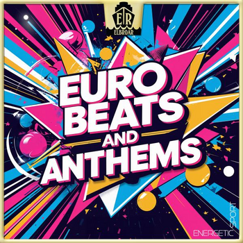 Euro Beats And Anthems