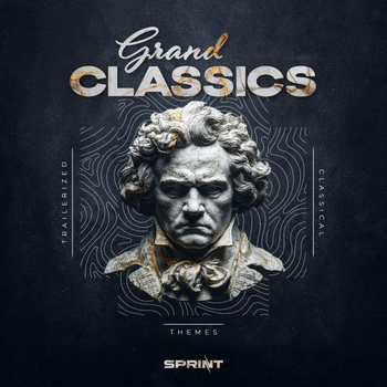 Grand Classics - Trailerized Classical Themes