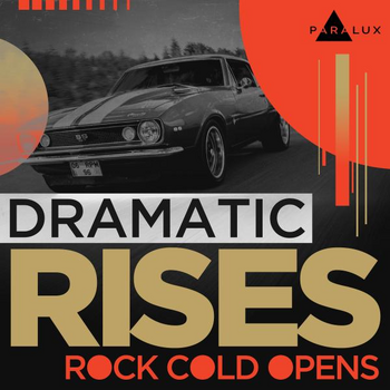Dramatic Rises - Rock Cold Opens