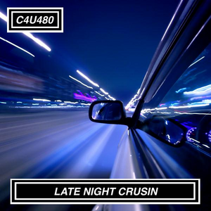 LATE NIGHT CRUSIN