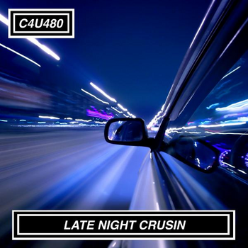 LATE NIGHT CRUSIN
