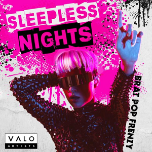 Sleepless Nights - Brat Pop Frenzy