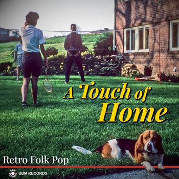 A Touch of Home - Retro Folk Pop