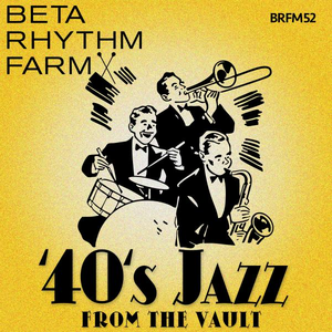 40's Jazz From The Vault