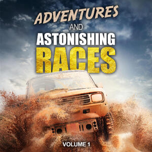 Adventures And Astonishing Races 1