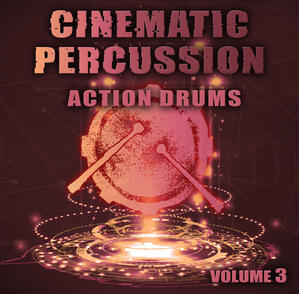 Cinematic Percussion 3 - Action Drums