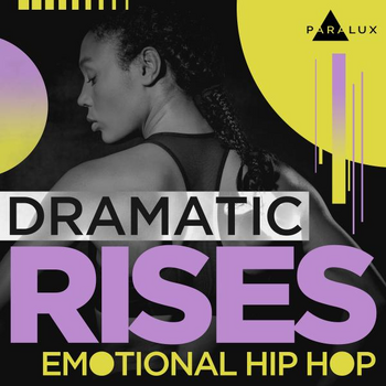 Dramatic Rises - Emotional Hip Hop