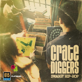 Crate Diggers - Swaggy Hip-Hop