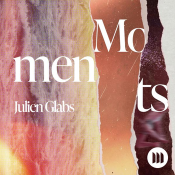 Julien Glabs . Moments