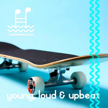 Young Loud & Upbeat
