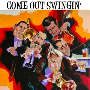 Come Out Swingin
