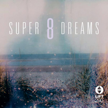 Super 8 Dreams