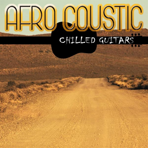AFRO COUSTIC - CHILLED GUITARS