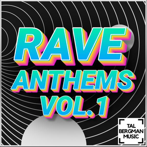 Rave Anthems Vol. 1