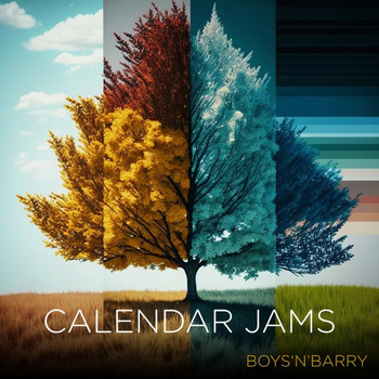 Boys'N'Barry Calendar Jams