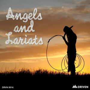 ANGELS AND LARIATS