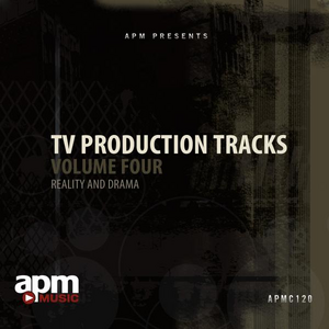 TV PRODUCTION TRACKS, VOLUME 4: REALITY AND DRAMA