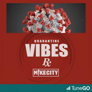 Quarantine Vibes
