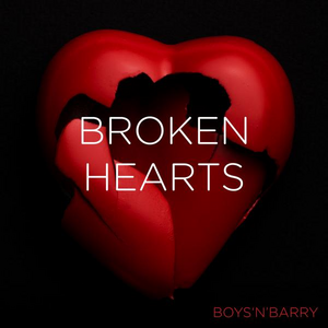 Boys'N'Barry Broken Hearts