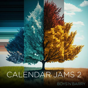 Boys'N'Barry Calendar Jams 2