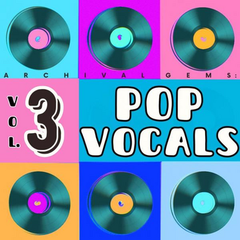 ARCHIVAL GEMS: Pop Vocals, Vol. 3