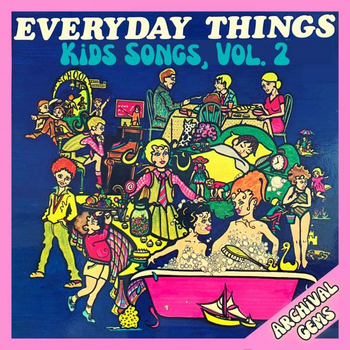 ARCHIVAL GEMS: Kids Songs, Vol. 2
