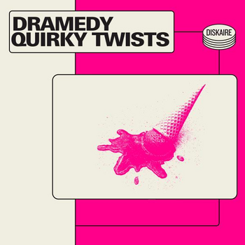 Dramedy Quirky Twists