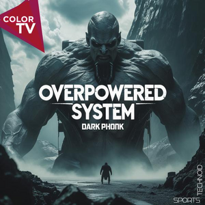 Overpowered System - Dark Phonk