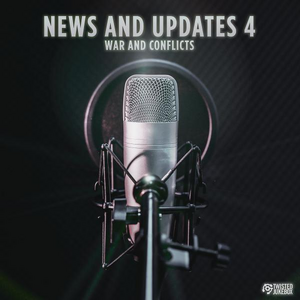  News and Updates 4 - War