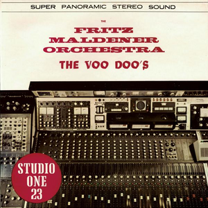 THE FRITZ MALDENER ORCHESTRA / THE VOO DOO'S