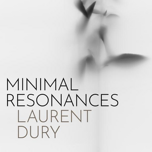 - LAURENT DURY: MINIMAL RESONANCES