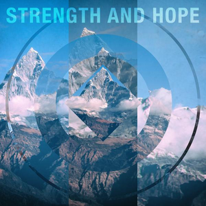 - STRENGTH AND HOPE