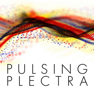 - PULSING PLECTRA