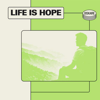 Life is Hope