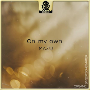 On My Own - MAZU