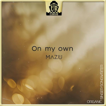 On My Own - MAZU