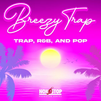 Breezy Trap - Trap, R&B, and Pop