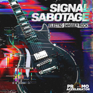 Signal Sabotage - Electro Swagger Rock