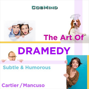 The Art Of Dramedy