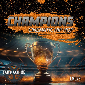 Champions - Cinematic Hip Hop