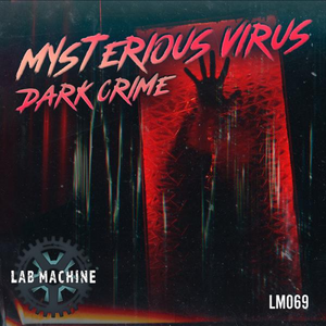  Mysterious Virus - Dark Crime