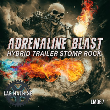  Adrenaline Blast - Hybrid Trailer Stomp Rock