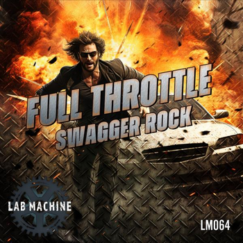  Full Throttle - Swagger Rock