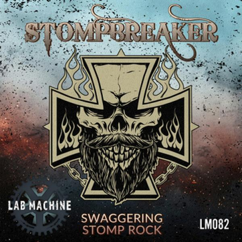  Stompbreaker - Swaggering Stomp Rock