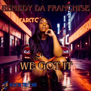 We Got It