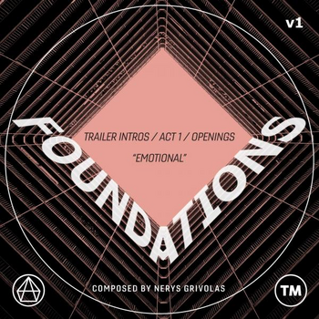 Foundations v1 (Trailer Intros, Act 1, Openings)