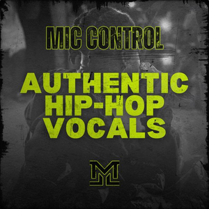 Mic Control Authentic Hip-Hop Vocals