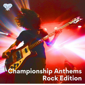 Championship Anthems Rock Edition
